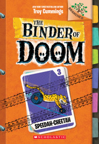 Speedah-Cheetah: A Branches Book (The Binder of Doom #3) by Troy Cummings, Troy Cummings, 9781338314724