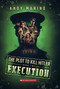 The Execution (Plot to Kill Hitler #2) by Andy Marino, 9781338359046