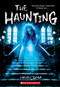 The Haunting by Lindsey Duga, 9781338506518