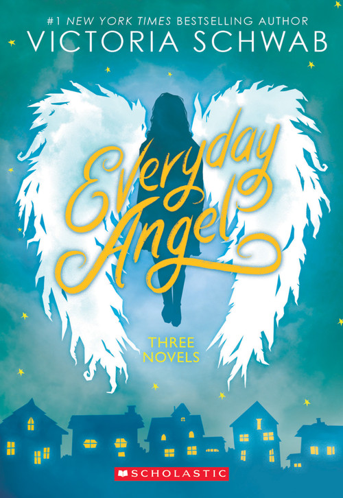 Everyday Angel: Three Novels by Victoria Schwab, V. E. Schwab, 9781338575590