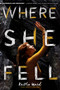 Where She Fell (Point Paperbacks) by Kaitlin Ward, 9781338608328