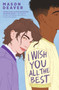 I Wish You All the Best by Mason Deaver, 9781338608359
