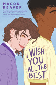 I Wish You All the Best by Mason Deaver, 9781338608359