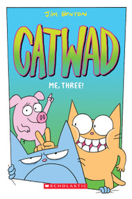 Me, Three!: A Graphic Novel (Catwad #3) by Jim Benton, Jim Benton, 9781338616286