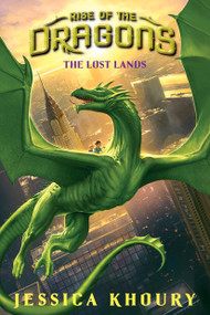 The Lost Lands (Rise of the Dragons, Book 2) - 9781338671209 by Jessica Khoury, 9781338671209