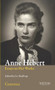 Anne Hébert (Essays on Her Works) by Annabelle M. Rea, Michel Gosselin, Lee Skallerup, 9781550712780