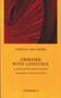 Obsessed with Language (A Sociolinguistic History of Quebec) by Chantal Bouchard, Luise Von Flotow, 9781550712933