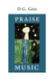 Praise Music by D.G. Geis, 9781771833813