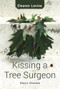 Kissing a Tree Surgeon by Eleanor Levine, 9781771835602