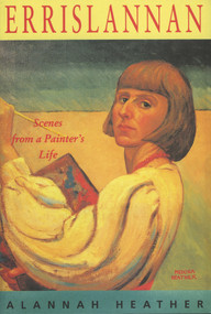 Errislannan (Scenes from a Painter's Life) by Alannah Heather, 9781843510123