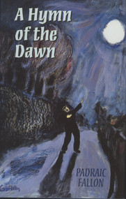 A Hymn Of The Dawn by Padraic Fallon, Padraic Fallon, 9781843510369