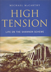 High Tension (Life on the Shannon Scheme) by Michael MacCarthy, 9781843510611