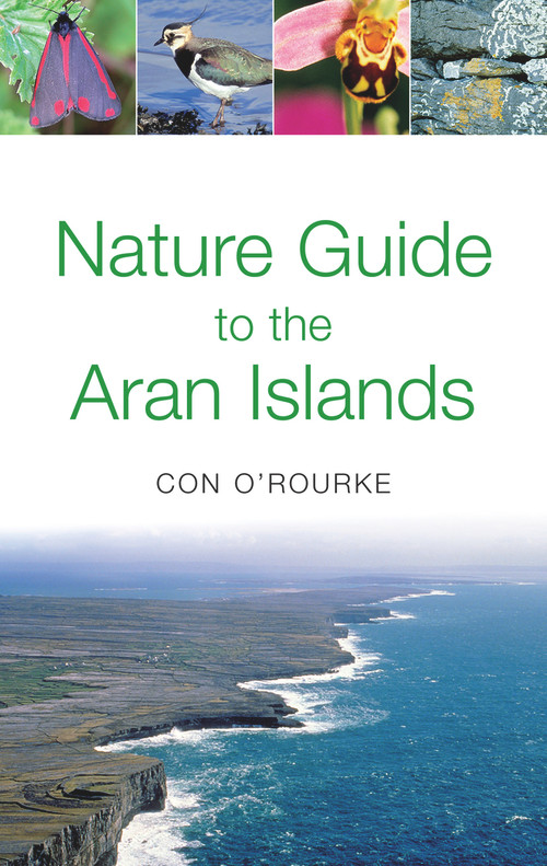 Nature Guide to the Aran Islands by Con O'Rourke, 9781843510789