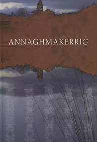 Annaghmakerrig by Sheila Pratschke, Ruairi O Cuiv, Evelyn Conlon, 9781843510901