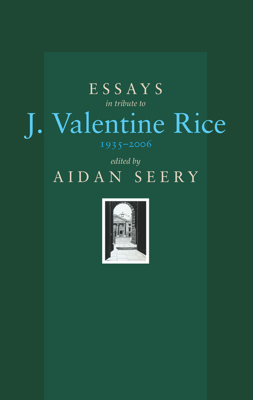 Essays Tribute to J.Valentine Rice (1935-2006) by Aidan Seery, 9781843511786