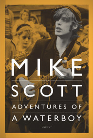Mike Scott (Adventures of a Waterboy) - 9781843511908 by Mike Scott, 9781843511908