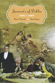 Jammet's Of Dublin (1901-67) by Alison Maxwell, Shay Harpur, 9781843512011