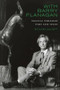 With Barry Flanagan (Travels Through Time and Spain) by Richard McNeff, 9781843513223
