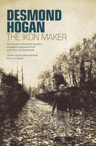 The Ikon Maker by Demond Hogan, 9781843513872