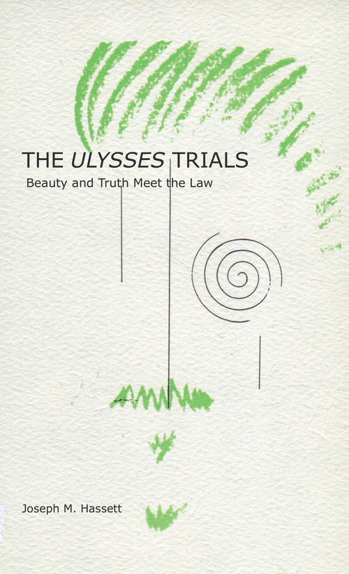The Ulysses Trials (Beauty and Truth Meet the Law) by Joseph M. Hassett, 9781843516682