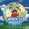 Where Is Happy? (Mindfully Me Book 2) by Louise Shanagher, Rose Finerty, 9781843517290