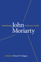 Introducing Moriarty by John Moriarty, Michael W Higgins, 9781843517559