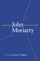 Introducing Moriarty by John Moriarty, Michael W Higgins, 9781843517559
