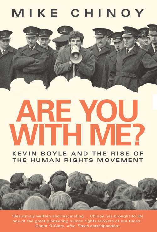 Are You With Me? (Kevin Boyle and the Human Rights Movement) by Mike Chinoy, 9781843517726