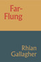 Far-Flung by Rhian Gallagher, 9781869409111