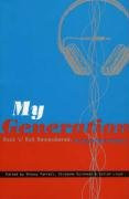 My Generation (Rock and Roll, an Imperfect History) by Antony Farrell, Vivienne Guinness, Julian Lloyd, 9781874675518