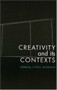 Creativity in its Contexts by Chris Morash, Michael Longley, Eavan Boland, Frank McGuinness, Anita Desai, 9781874675679