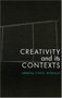 Creativity in its Contexts by Chris Morash, Michael Longley, Eavan Boland, Frank McGuinness, Anita Desai, 9781874675679