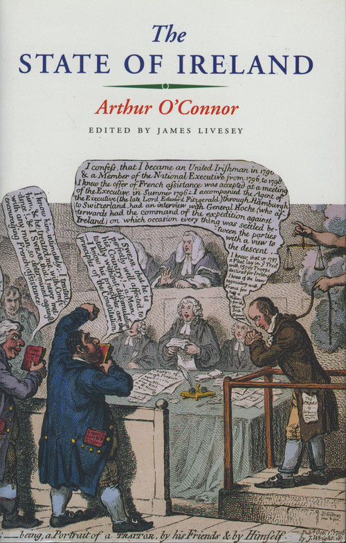 The State Of Ireland by Arthur O'Connor, James Livesey, 9781901866124