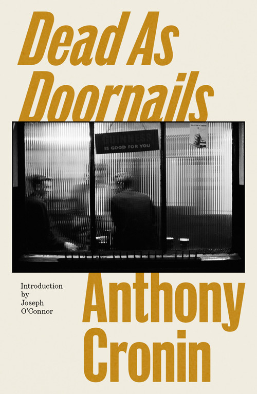 Dead As Doornails by Anthony Cronin, 9781901866421