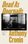 Dead As Doornails by Anthony Cronin, 9781901866421