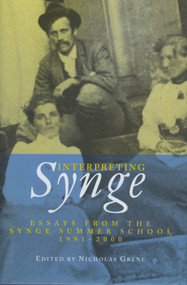 Interpreting Synge (Essays from the Synge Summer School, 1991-2000) by Nicholas Grene, 9781901866476