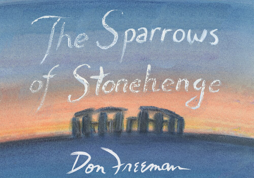 The Sparrows of Stonehenge by Don Freeman, 9783906945156