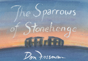 The Sparrows of Stonehenge by Don Freeman, 9783906945156