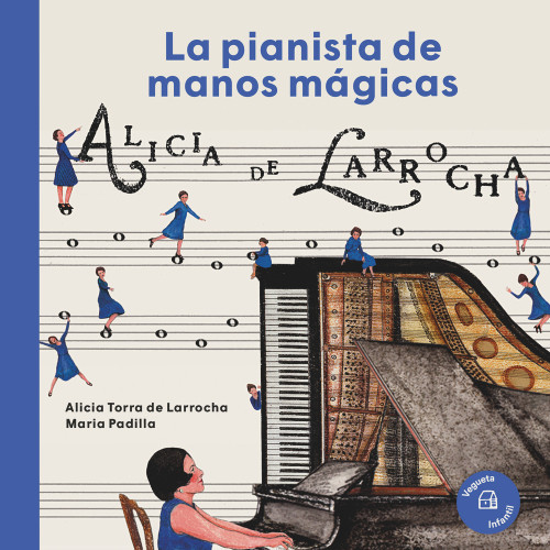 Alicia de Larrocha (La pianista de manos mágicas) (Spanish Edition) by Alicia Torra de Larrocha, María Padilla, 9788417137472