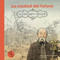 Ildefonso Cerdà (La ciudad del futuro) by Angel Simón, Jordi Vila i Delclòs, Àlex Tovar, 9788417137502