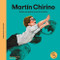 Martín Chirino (El niño que quiso mover el horizonte) by Jesús María Castaño, Maria Padilla, 9788494723742