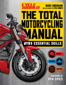 The Total Motorcycling Manual (| 2020 Paperback | 291 Skills | Beginner Riders Guide | Repair | Tune | Maintain | Gear) by Mark Lindemann, 9781681886558
