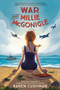 War and Millie McGonigle by Karen Cushman, 9781984850102