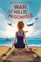 War and Millie McGonigle by Karen Cushman, 9781984850102