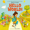 Hello World! - 9780593206065 by Kelly Corrigan, Stacy Ebert, 9780593206065