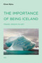 The Importance of Being Iceland (Travel Essays in Art) by Eileen Myles, 9781584350668