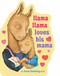 Llama Llama Loves His Mama by Anna Dewdney, 9780593205624