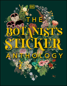 The Botanist's Sticker Anthology (With More Than 1,000 Vintage Stickers) by DK, 9780744036725