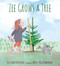 Zee Grows a Tree by Elizabeth Rusch, Will Hillenbrand, 9780763697549