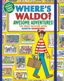 Where's Waldo? Awesome Adventures by Martin Handford, Martin Handford, 9781536216875
